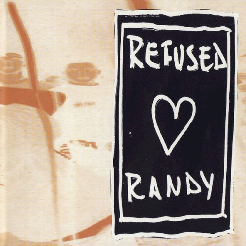 Portada del EP Refused Loves Randy de Refused