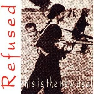 This Is the New Deal by Refused EP cover art