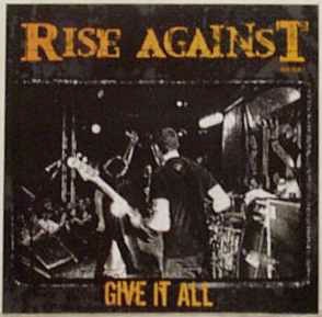 Portada del sencillo Give It All de Rise Against