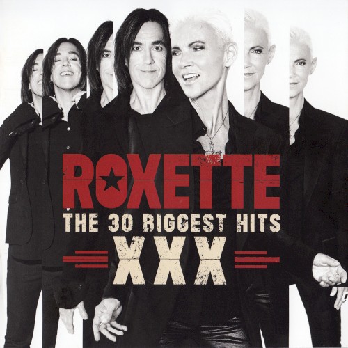 XXX: The 30 Biggest Hits by Roxette album cover art