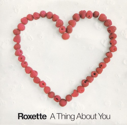 roxette-se_a-thing-about-you_single