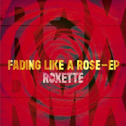 roxette-se_fading-like-a-rose_ep