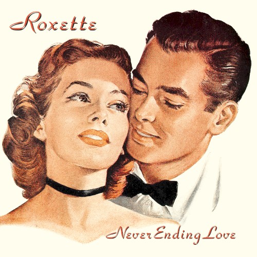Neverending Love by Roxette single cover art