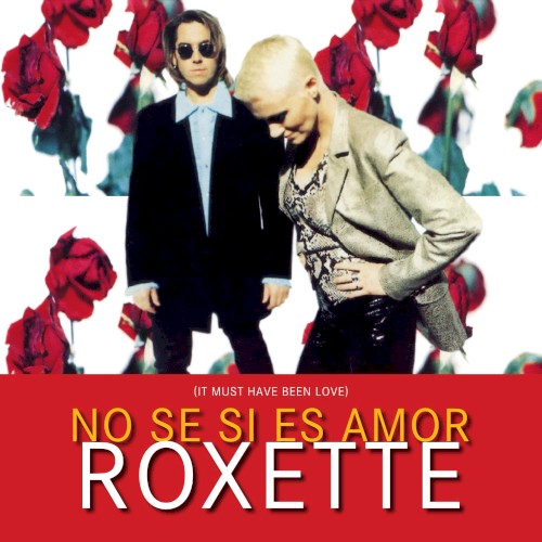 roxette-se_no-se-si-es-amor_single