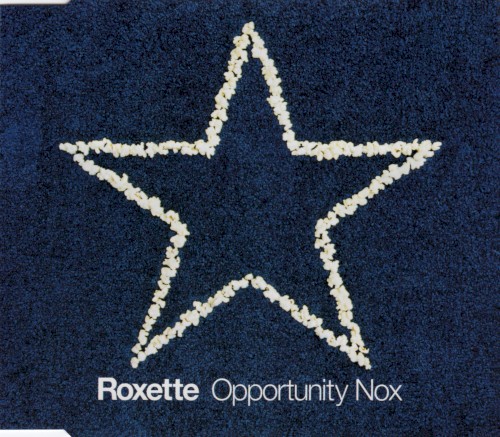 Opportunity Nox by Roxette single cover art