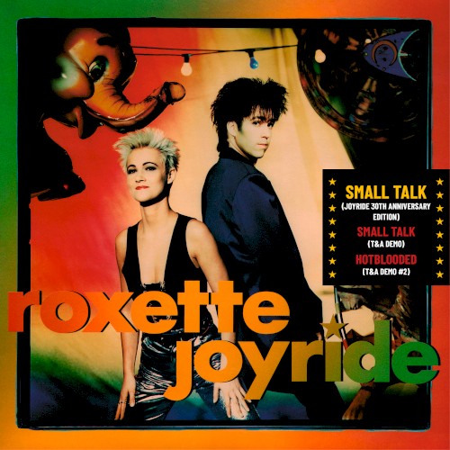 Cover-Artwork für die Single Small Talk (Joyride 30th Anniversary Edition) von Roxette