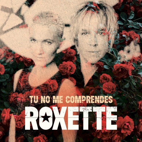 roxette-se_tu-no-me-comprendes_single