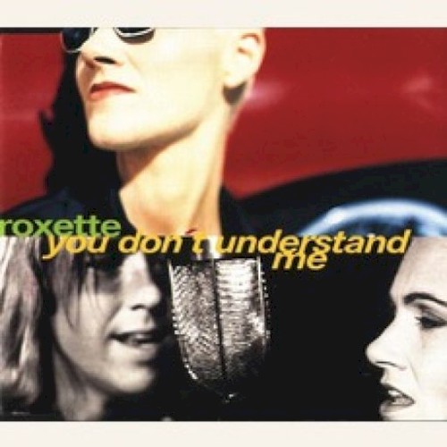 roxette-se_you-dont-understand-me_single
