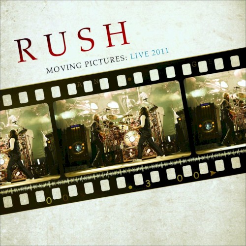 Cover-Artwork für das Album Moving Pictures: Live 2011 von Rush