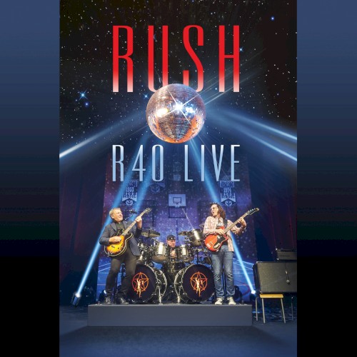 Rush 的 R40 Live 专辑封面
