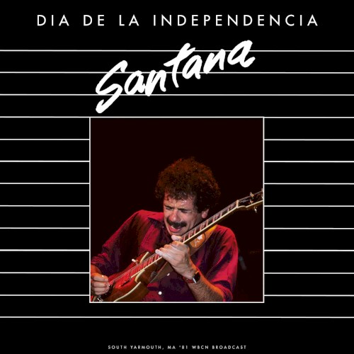 Dia De La Independencia (Live 1981) by Santana album cover art