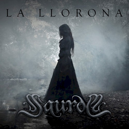 Cover-Artwork für die Single La llorona von Saurom