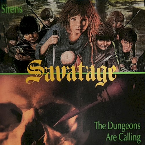 Sirens / The Dungeons Are Calling by Savatage album cover art