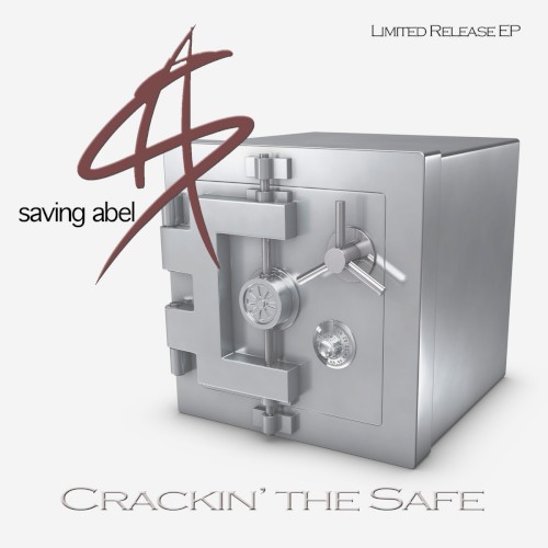 Crackin' the Safe by Saving Abel EP cover art