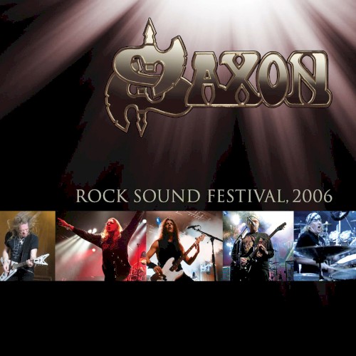 Saxon 的 Live at Rock Sound Festival 2006 专辑封面