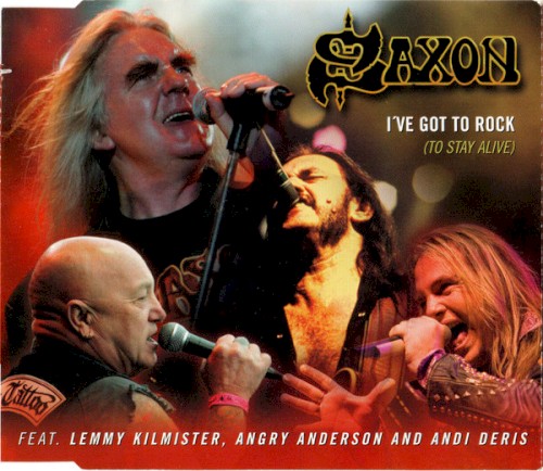 Saxon 的 I’ve Got to Rock (to Stay Alive) 单曲封面