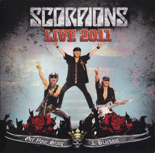 Scorpions 的 Live 2011: Get Your Sting & Blackout 专辑封面