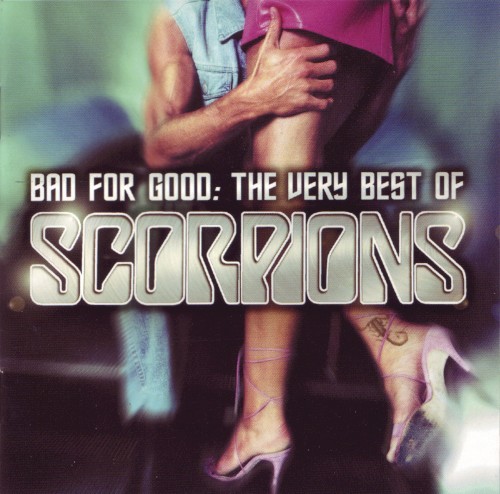 Bad for Good: The Very Best of Scorpions by Scorpions album cover art