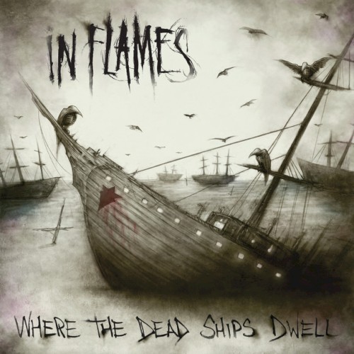 Pochette de Where the Dead Ships Dwell par In Flames (single)