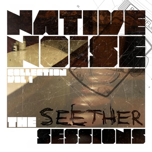 Pochette de Native Noise Collection Vol. 1 par Seether (album)