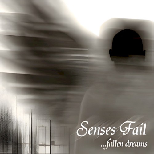 …Fallen Dreams by Senses Fail EP cover art