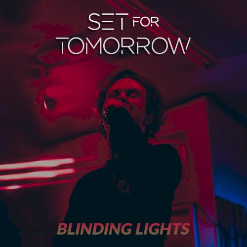 set-for-tomorrow_blinding-lights_single