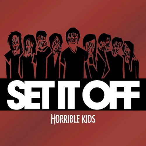 Set It Off 的 Horrible Kids EP封面