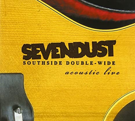Pochette de Southside Double-Wide: Acoustic Live par Sevendust (album)