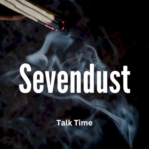 Talk Time by Sevendust single cover art