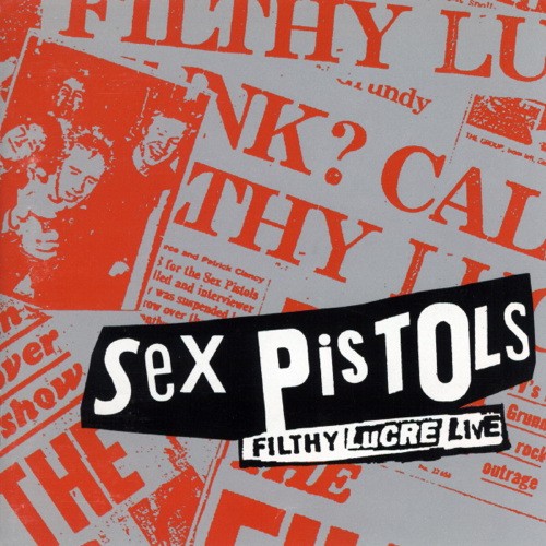 Sex Pistols 的 Filthy Lucre: Live 專輯 封面
