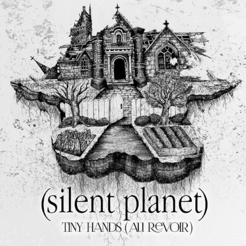 Silent Planet 的 Tiny Hands (Au Revoir) 单曲封面