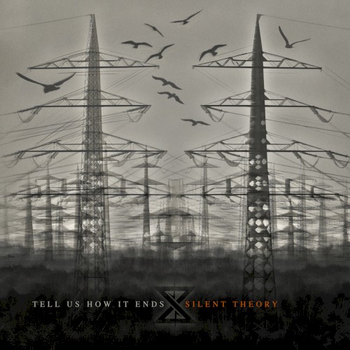 Pochette de Tell Us How It Ends par Silent Theory (album)
