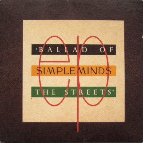 Cover-Artwork für die EP Ballad of the Streets EP von Simple Minds