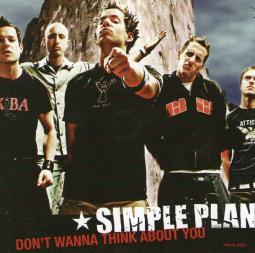 Don't Wanna Think About You by Simple Plan single cover art