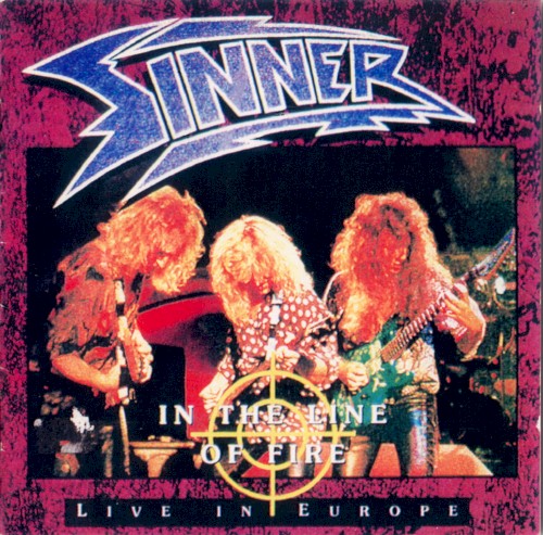 In the Line of Fire: Live in Europe by Sinner album cover art