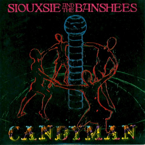 Siouxsie and the Banshees 的 Candyman 單曲 封面