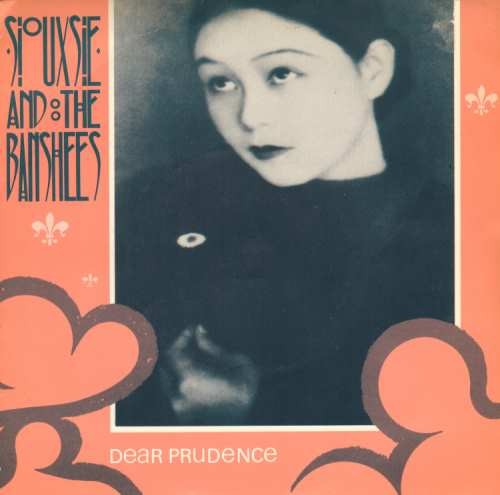 Siouxsie and the Banshees 的 Dear Prudence 单曲封面