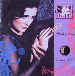 Siouxsie and the Banshees 的 Shadowtime (Eclipse mix) 单曲封面