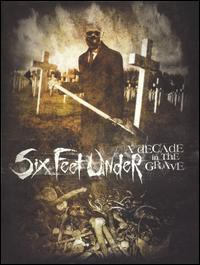 A Decade in the Grave by Six Feet Under album cover art