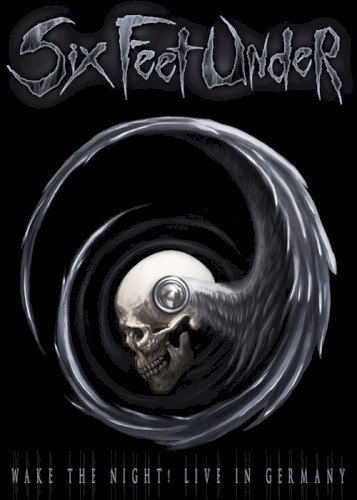 Wake the Night! Live in Germany by Six Feet Under album cover art