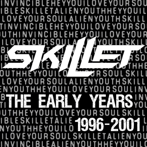 Skillet 的 The Early Years: 1996-2001 專輯 封面