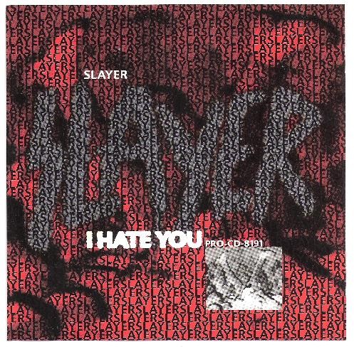 Portada del sencillo I Hate You de Slayer