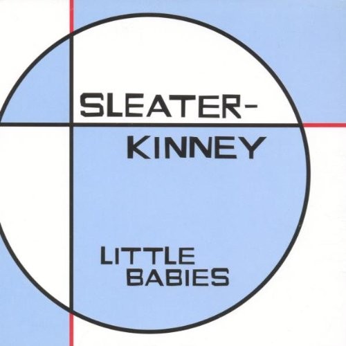 Portada del sencillo Little Babies de Sleater-Kinney