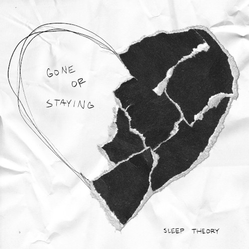 Gone or Staying by Sleep Theory single cover art