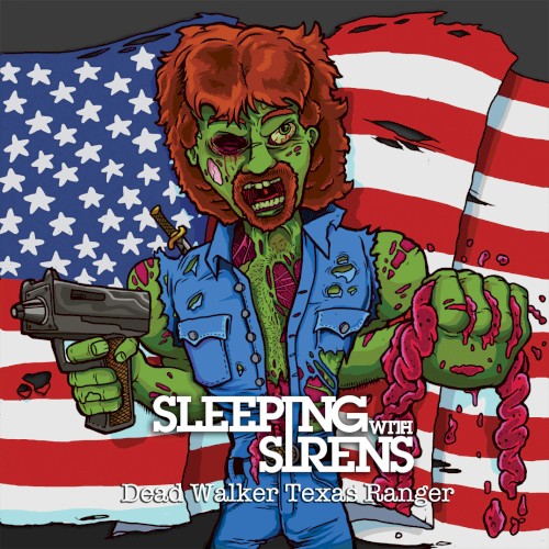 Cover-Artwork für die Single Dead Walker Texas Ranger von Sleeping With Sirens