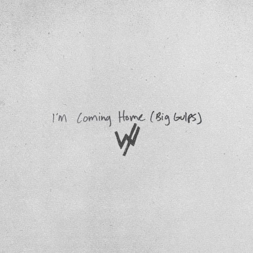 I’m Coming Home (Big Gulps) by Sleeping With Sirens single cover art
