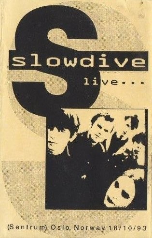 Cover-Artwork für das Album Live… (Sentrum) Oslo, Norway 18/10/93 von slowdive