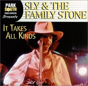 Cover-Artwork für das Album It Takes All Kinds von Sly and the Family Stone