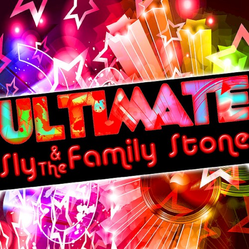 Portada del álbum Ultimate Sly & the Family Stone de Sly and the Family Stone