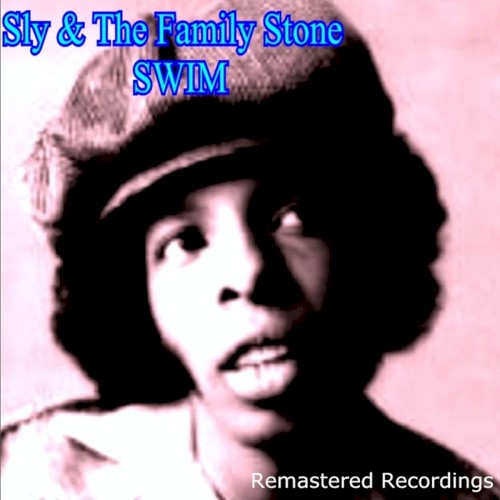 Portada del álbum Swim de Sly and the Family Stone
